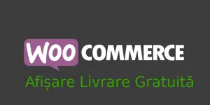 woocommerce livrare gratuita